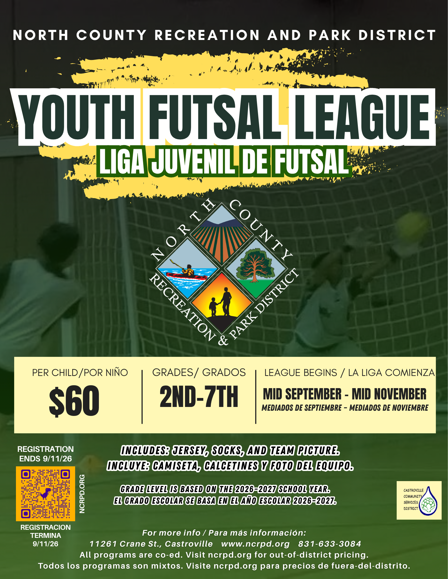 Youth Futsal League for grades 2-7 in North County, $60 per child. Registration ends 9/11/26. Season runs mid Sept to mid Nov.