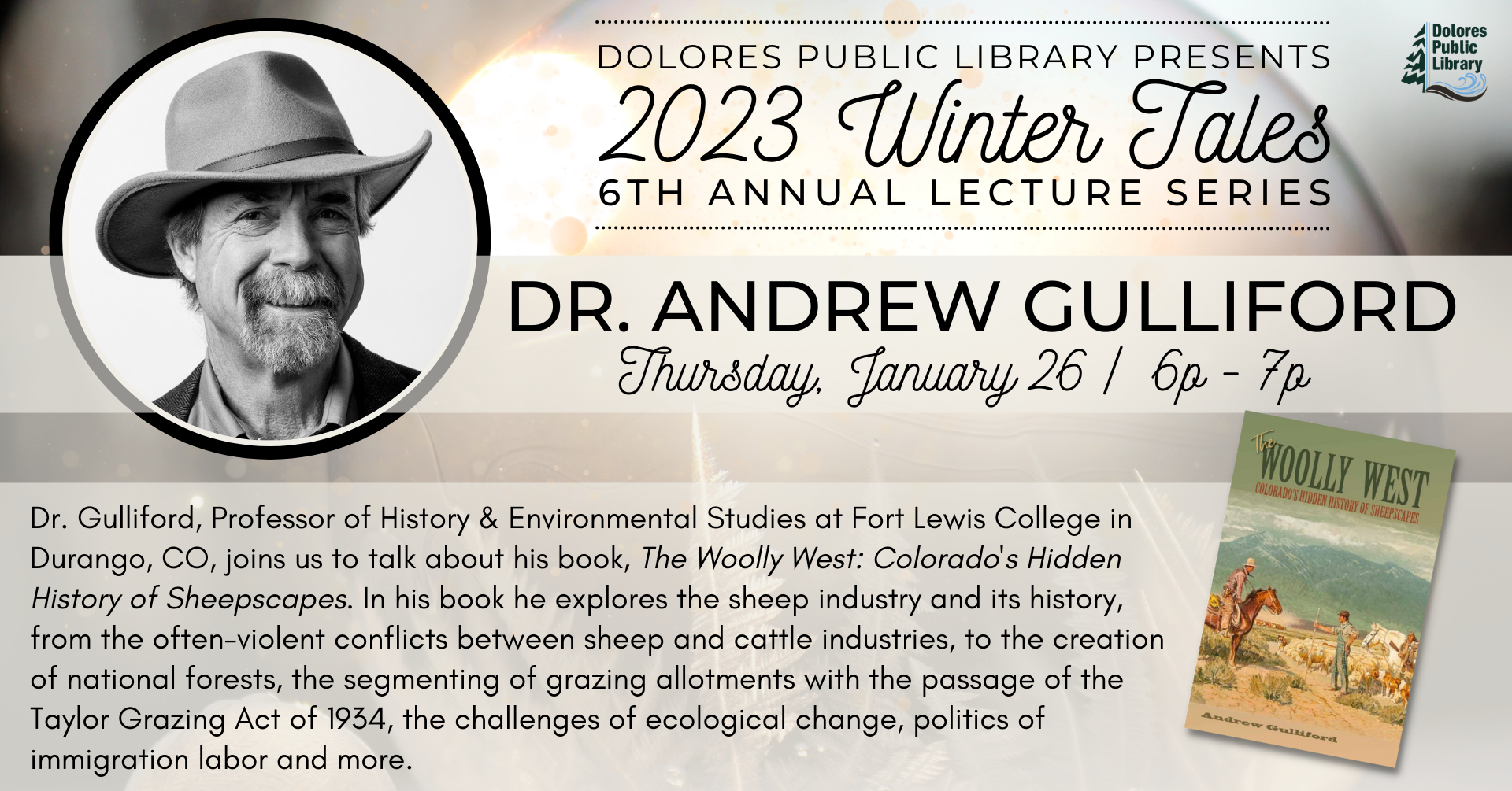 Dolores Public Library hosts Dr. Andrew Gulliford discussing his book on Colorado's sheep industry, Jan 26, 6-7 PM.