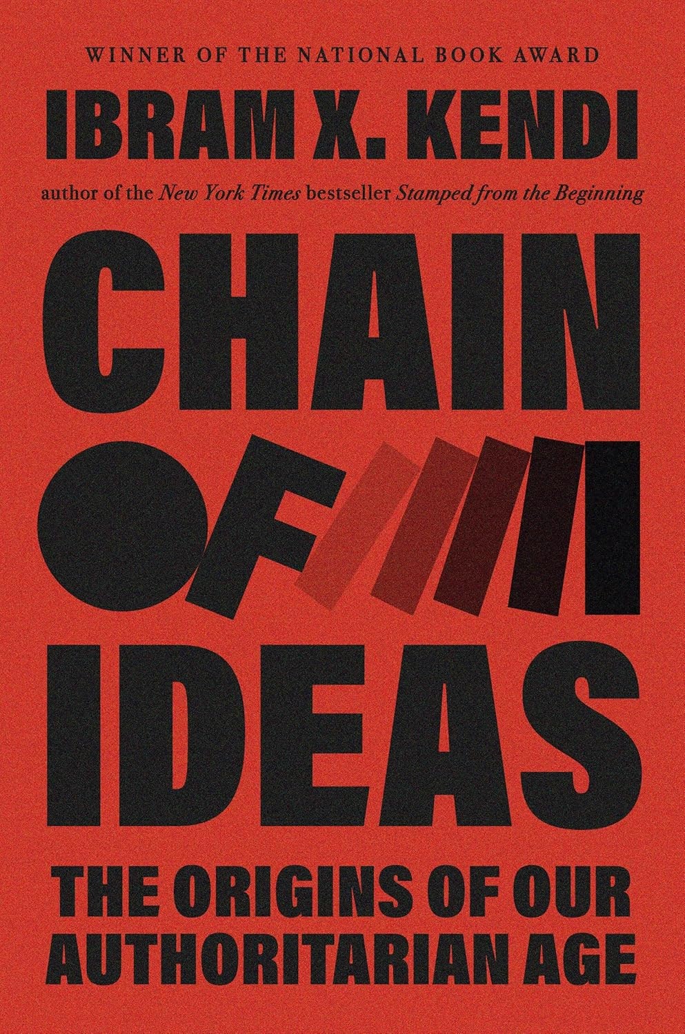 The image features the book "Chain of Ideas: The Origins of Our Authoritarian Age" by Ibram X. Kendi, marked as a National Book Award winner.