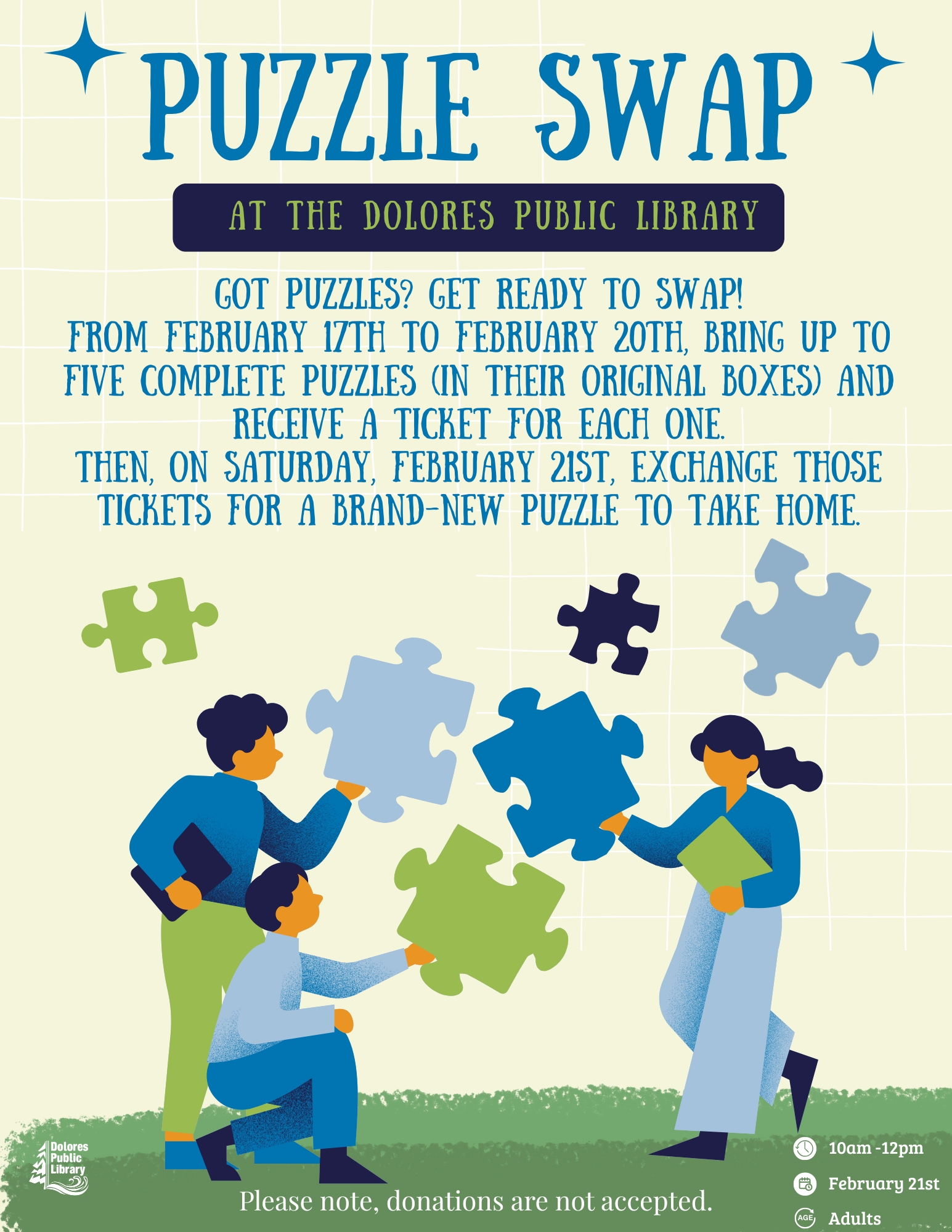 Join the Puzzle Swap at Dolores Public Library! Bring puzzles Feb 17-20, exchange tickets for new puzzles on Feb 21. Adults only.