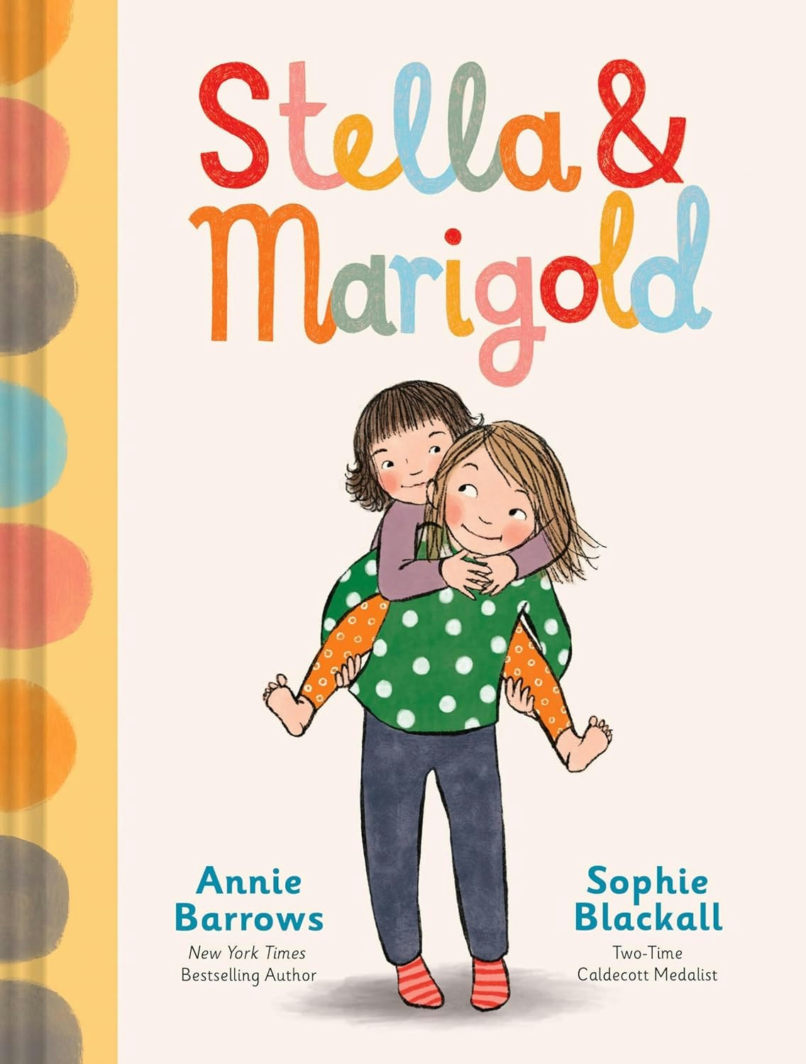 Book cover "Stella & Marigold" by Annie Barrows, illustrated by Sophie Blackall, featuring two hugging children.