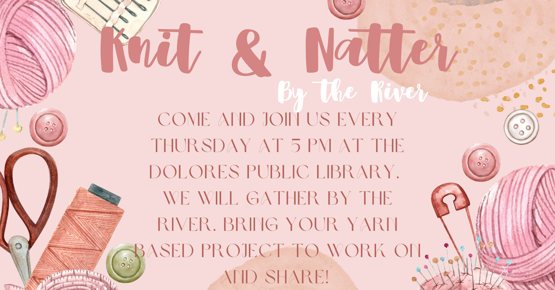 An ad for a "Knit & Natter" event at Dolores Public Library with knitting-related illustrations.