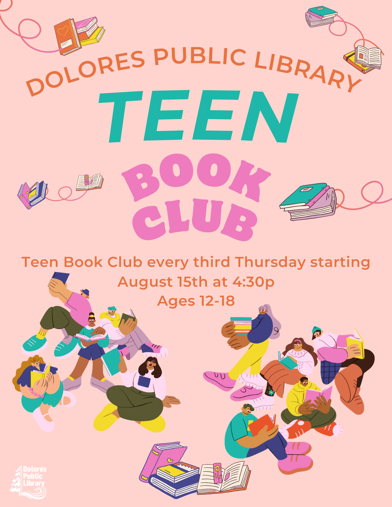 A colorful poster for a Teen Book Club at Dolores Public Library, for ages 12-18, with illustrations of reading teens.