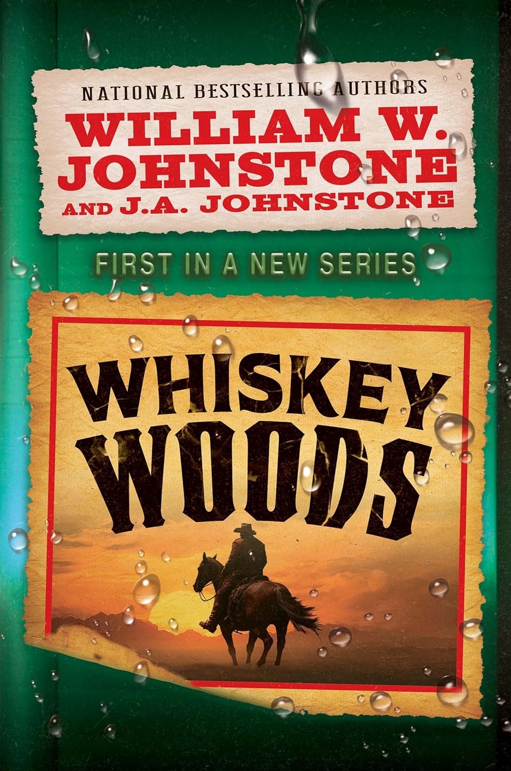 The image features the book "Whiskey Woods," by William W. Johnstone and J.A. Johnstone, noted as the first in a new series.