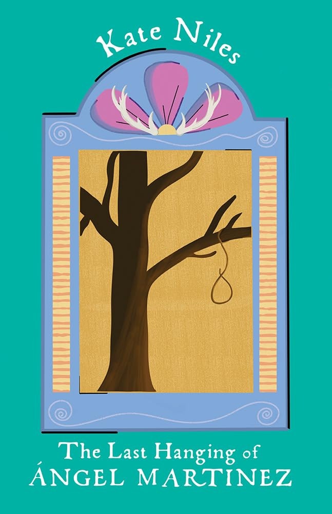 Book cover for "The Last Hanging of Angel Martinez" by Kate Niles, featuring a stylized tree and noose.