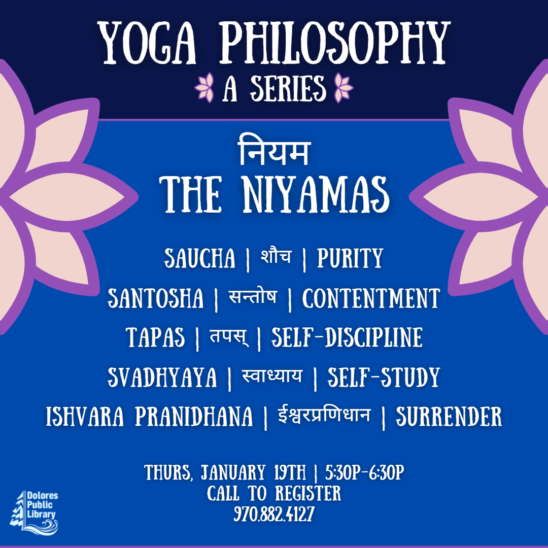 Event about "The Niyamas" in Yoga Philosophy, featuring concepts like purity, contentment, self-discipline, self-study, and surrender.