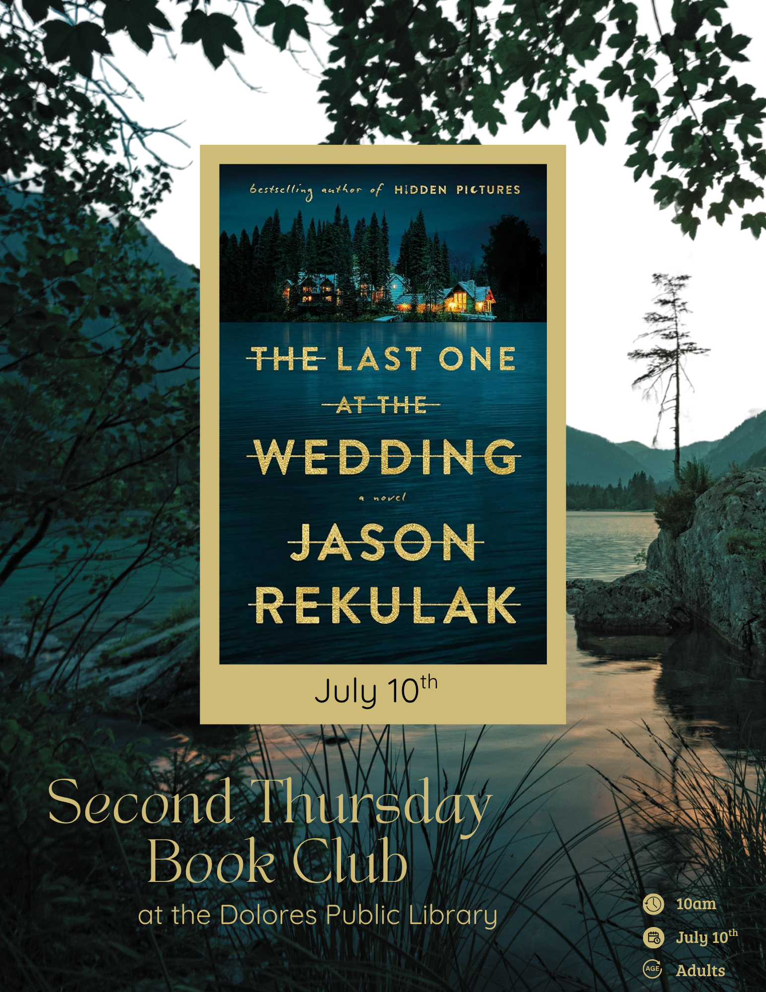 Book club poster for "The Last One at the Wedding" by Jason Rekulak, July 10th, 10am, Dolores Public Library.
