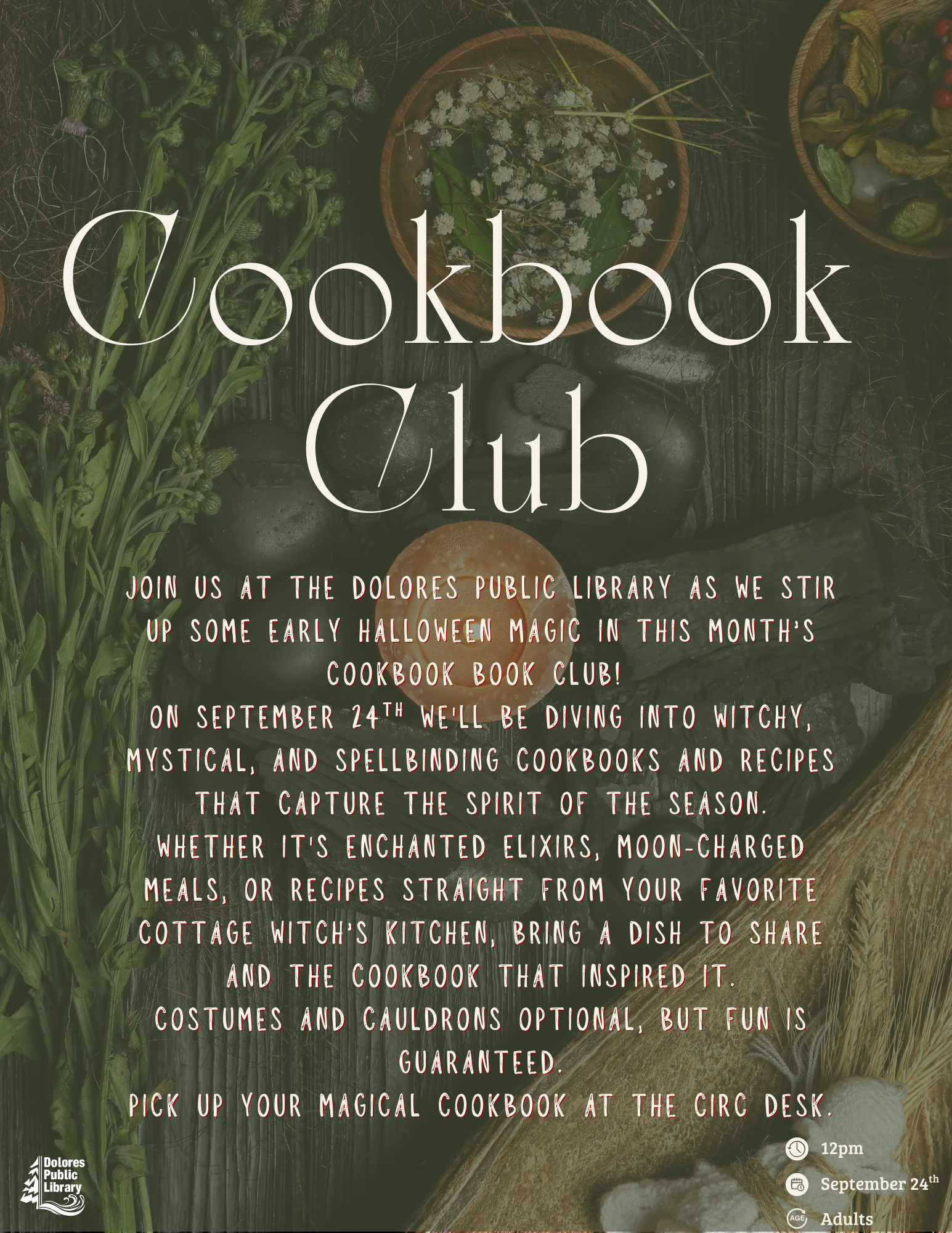 Cookbook Club event at Dolores Library on September 24th, with a witchy, Halloween theme. Costumes optional, fun guaranteed.