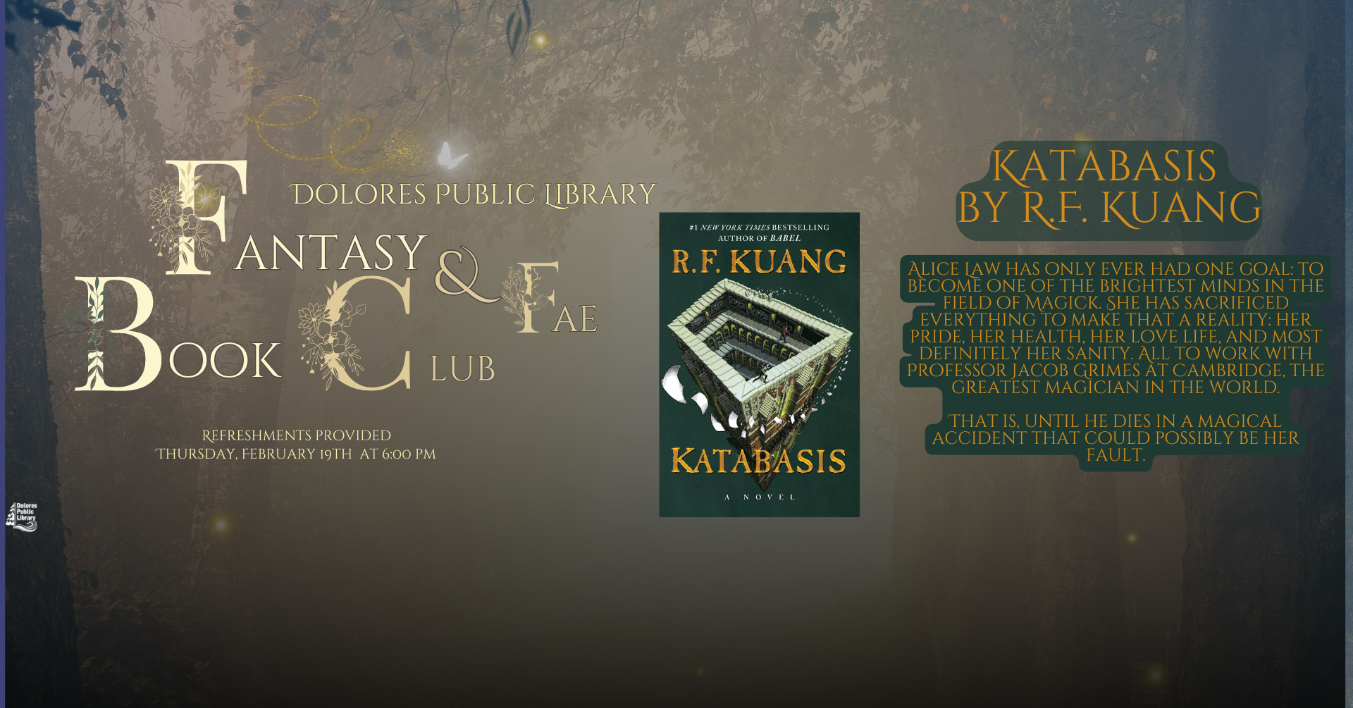 A book club event for "Katabasis" by R.F. Kuang at Dolores Public Library on February 19th at 6 PM, with refreshments provided.