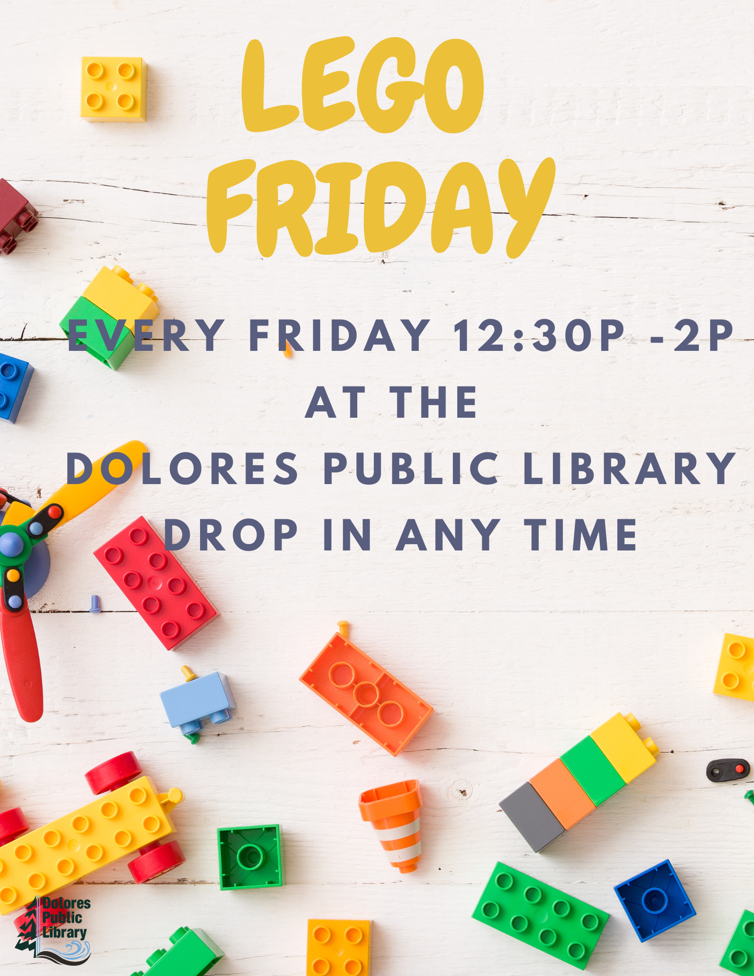 Poster for "LEGO Friday" at Dolores Public Library with scattered LEGO pieces.