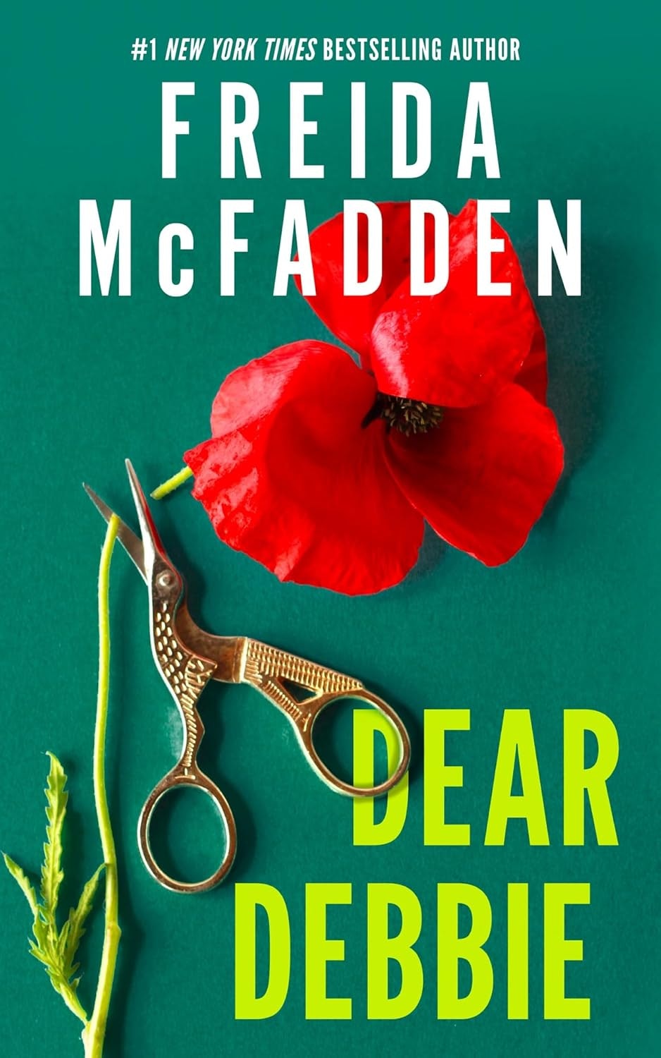 The image features the book cover for "Dear Debbie" by Frieda McFadden, showcasing a poppy flower and scissors on a green background.