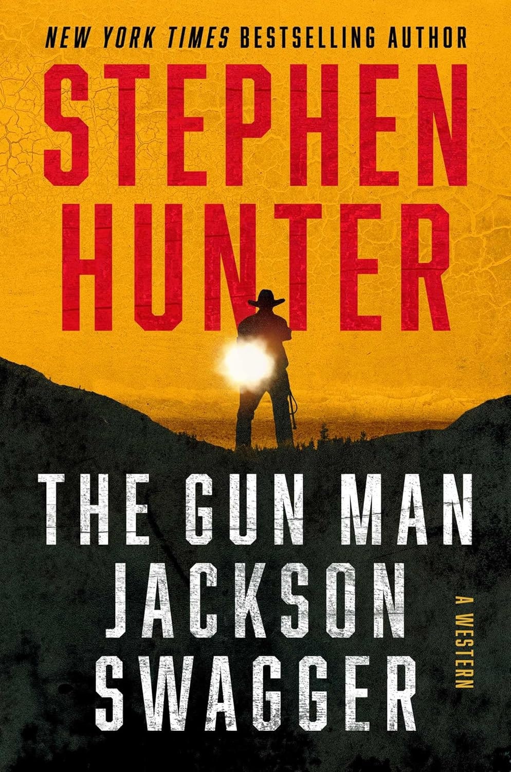 Book cover: "The Gun Man" by Stephen Hunter. Silhouette of a cowboy in front of a yellow background.