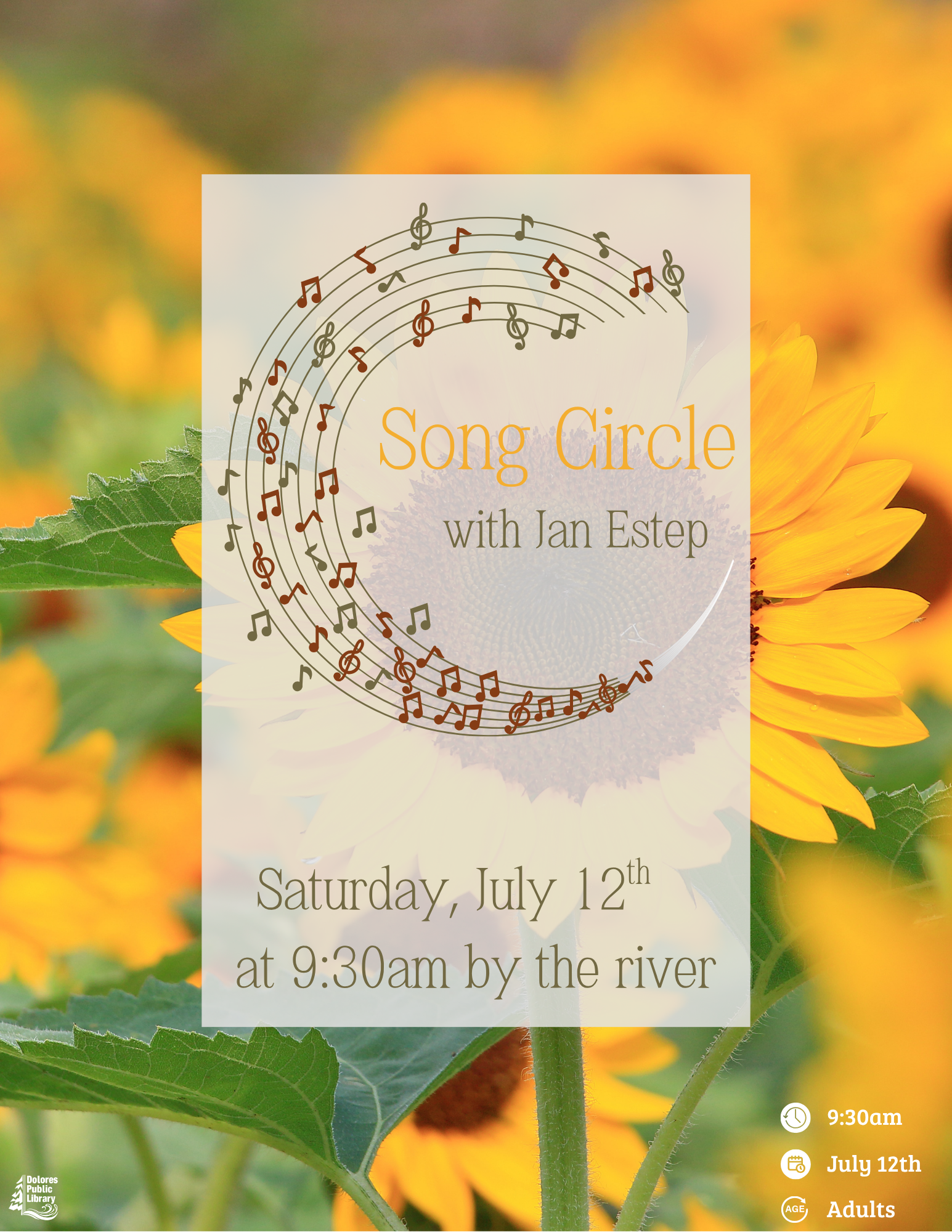 Song Circle event with Jan Estep, July 12th, 9:30am by the river. Sunflower background.
