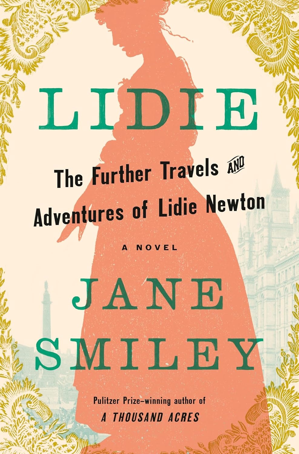 The image is the cover of the novel "Lidie: The Further Travels and Adventures of Lidie Newton" by Jane Smiley.