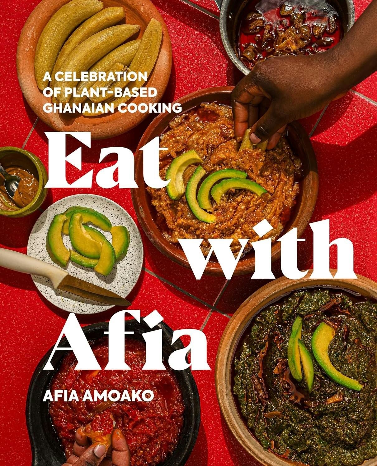 The image promotes "Eat with Afia," celebrating plant-based Ghanaian cooking, featuring colorful dishes and ingredients.