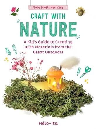 A book cover titled "Craft with Nature" showcasing crafts made from natural materials.