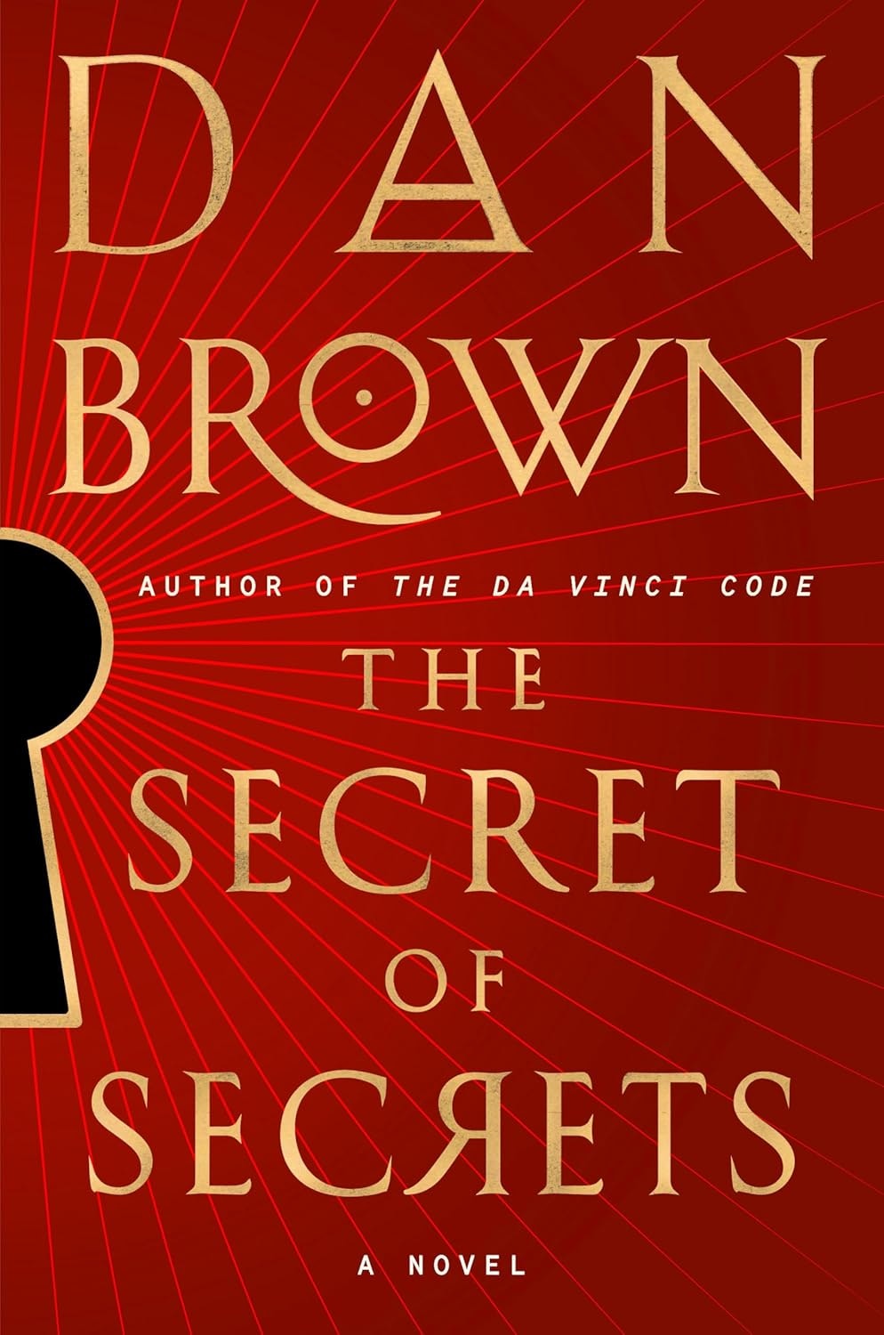 Book cover: "The Secret of Secrets" by Dan Brown, author of "The Da Vinci Code." Red background with a keyhole.