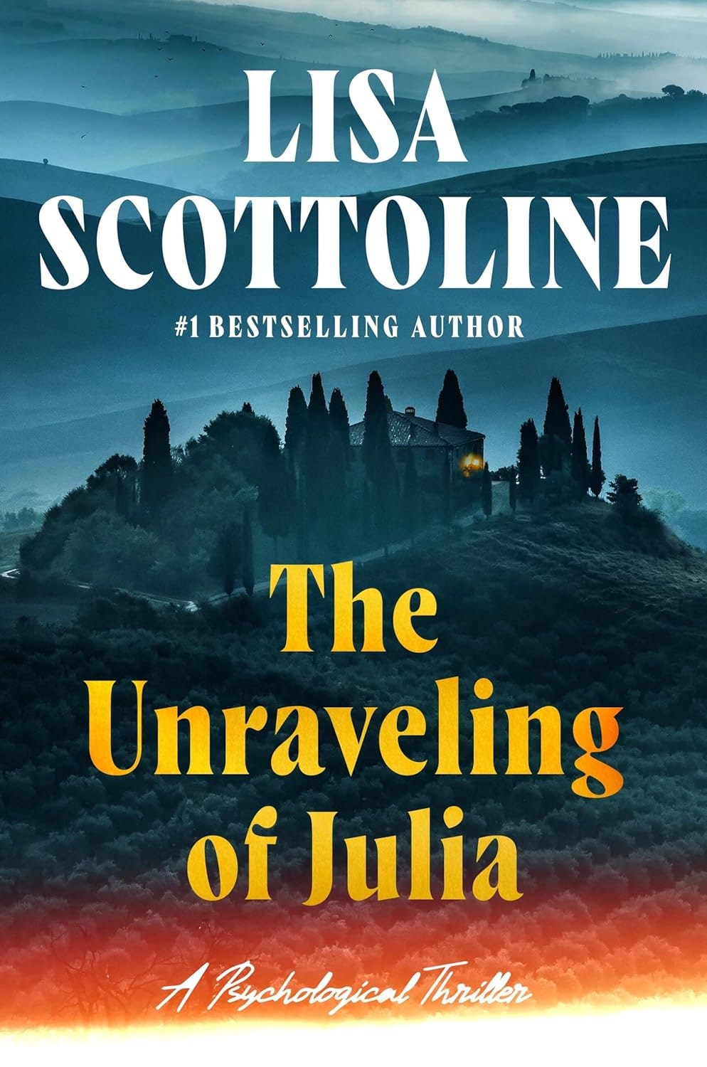 Book cover of "The Unraveling of Julia" by Lisa Scottoline, featuring a misty landscape and a house with trees.