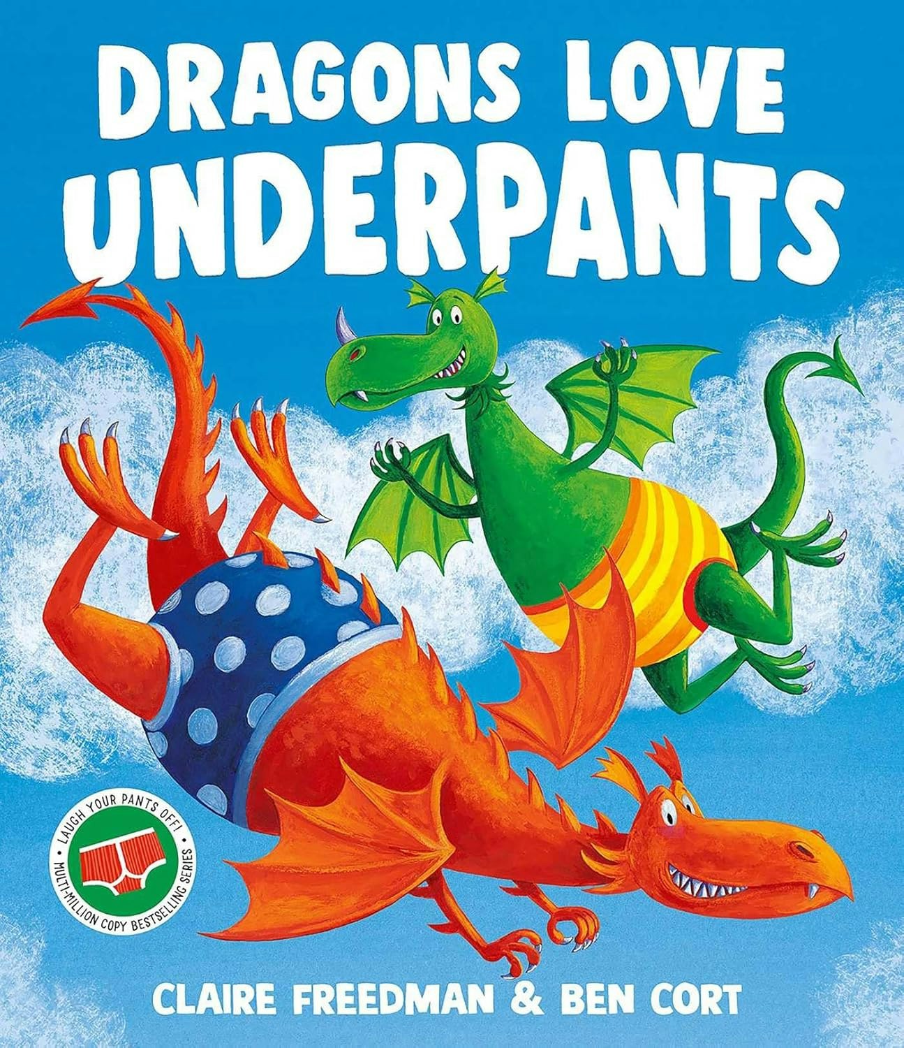 Two cheerful dragons wearing underpants fly through the sky on a colorful book cover titled "Dragons Love Underpants."