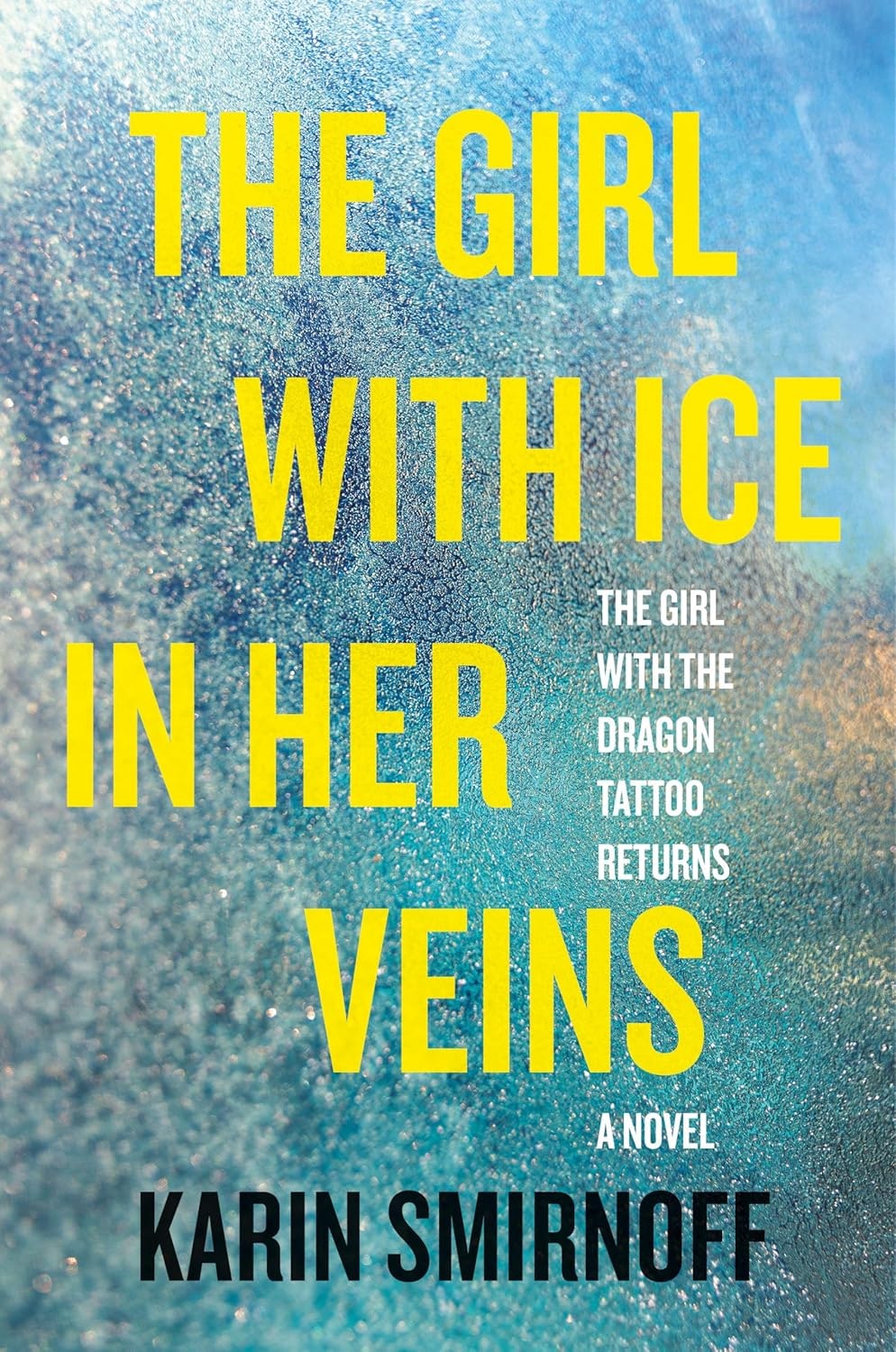 Book cover for "The Girl with Ice in Her Veins" by Karin Smirnoff.
