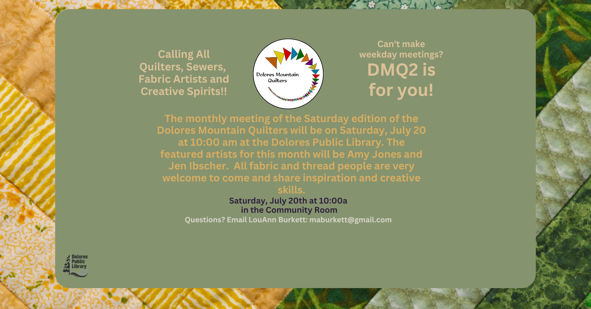 An invitation to the Dolores Mountain Quilters meeting at Dolores Public Library featuring fabric patterns.