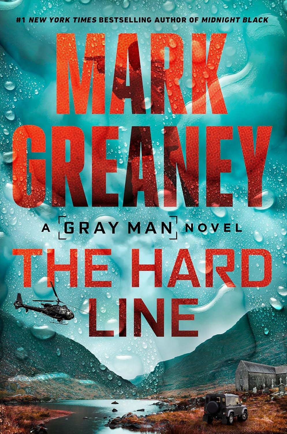 Book cover for "The Hard Line" by Mark Greaney, featuring a helicopter over a scenic landscape with droplets on the surface.