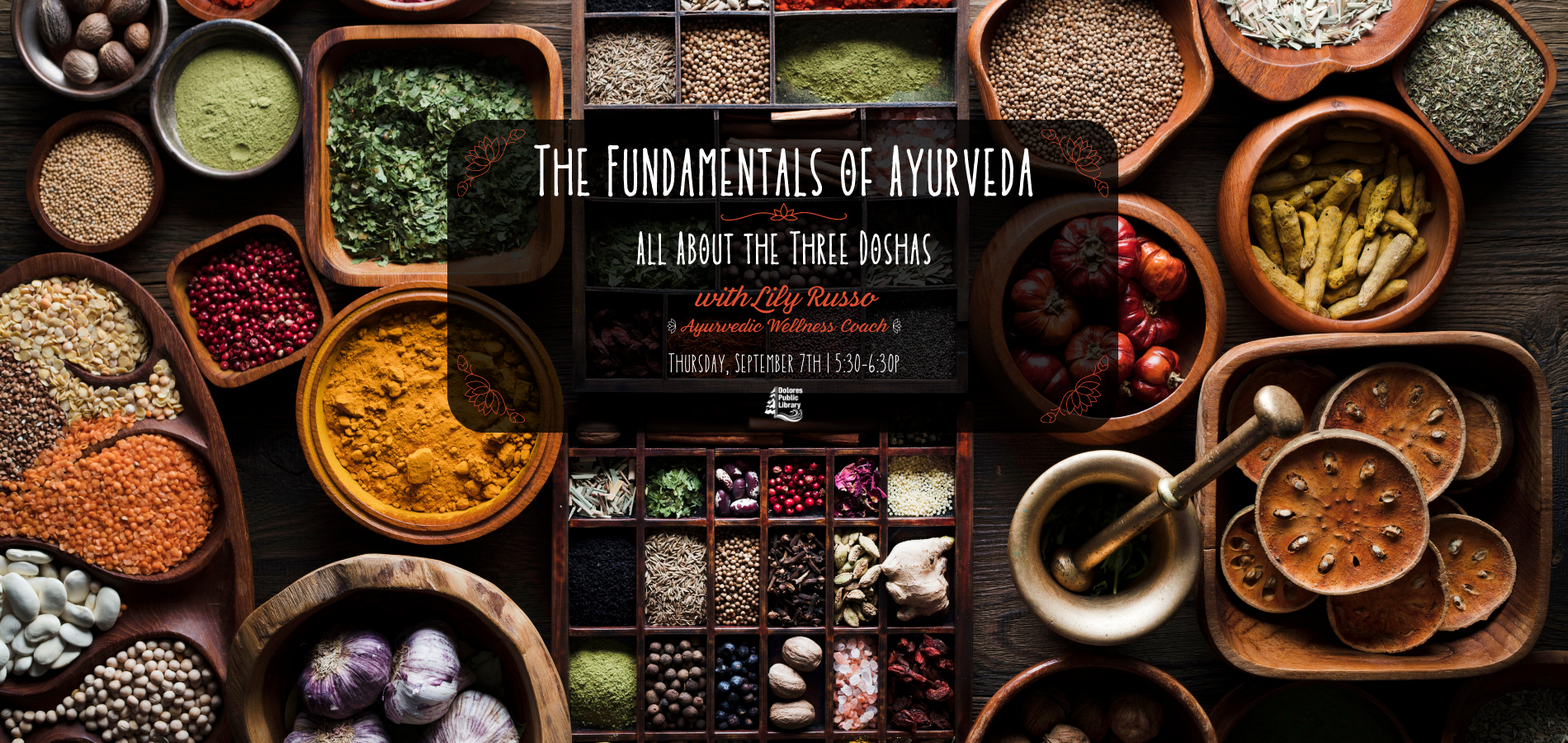 Spices, pulses, nuts, seeds and more in wooden bowls of different sizes. Text describes event.