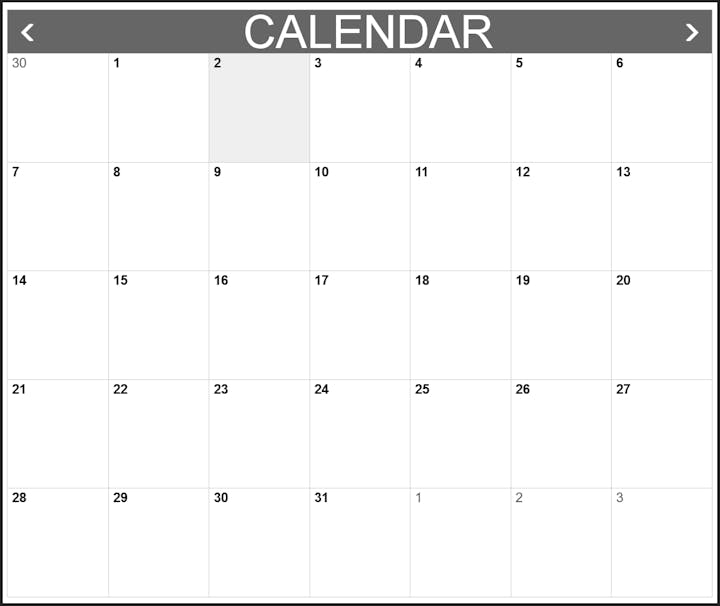 A blank monthly calendar showing days from 30 to 3, labeled "CALENDAR" at the top. Numbers indicate days of the month.