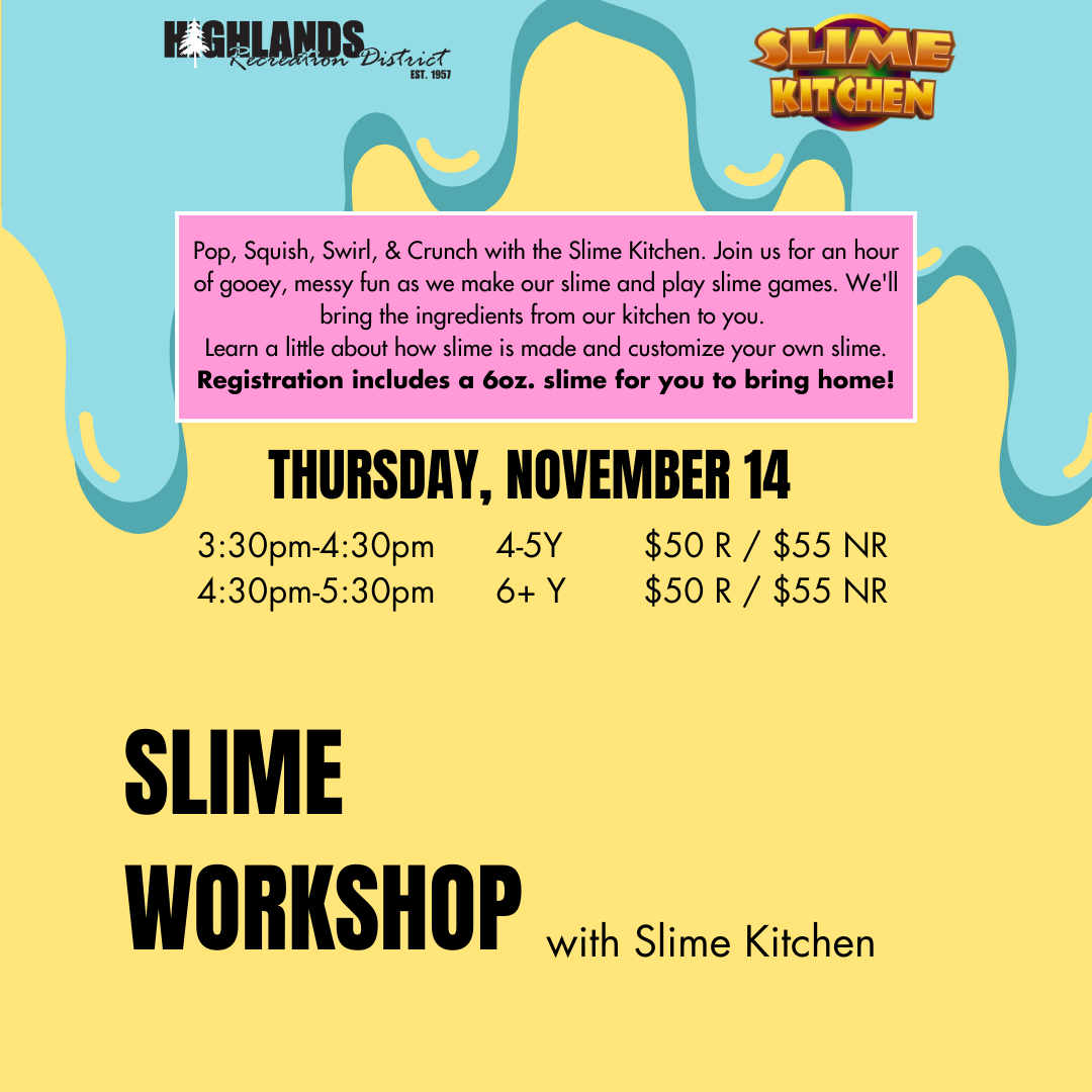 Flyer for a Slime Workshop on November 14, offering sessions for different age groups at $50-$55. Participants get 6oz slime.