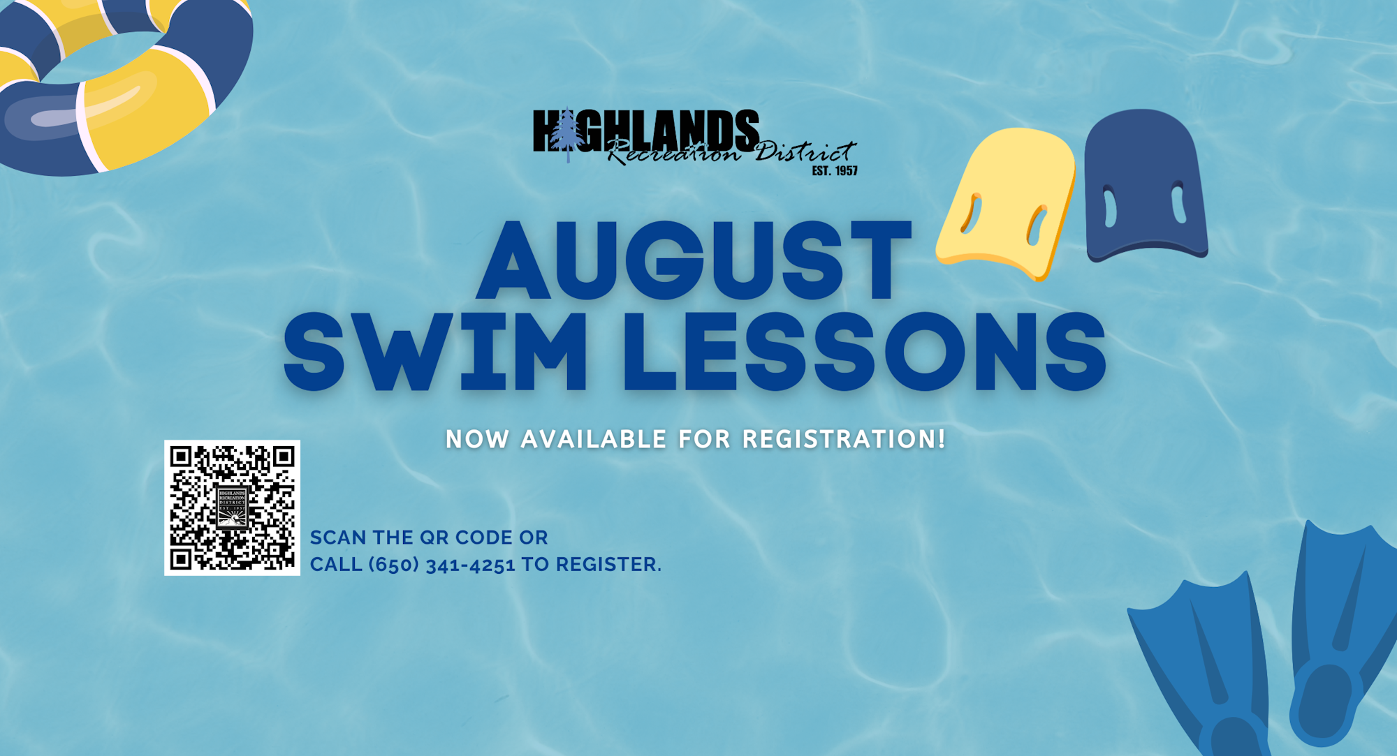 Registration for August swim lessons is open! Scan the QR code or call (650) 341-4251 to register.