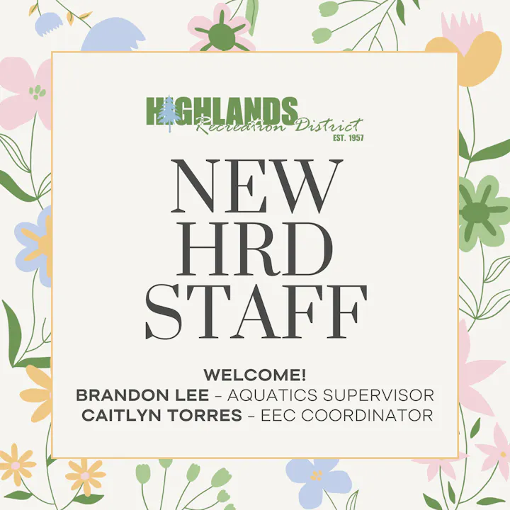 The image announces new staff at Highlands Recreation District: Brandon Lee as Aquatics Supervisor and Caitlyn Torres as EEC Coordinator.