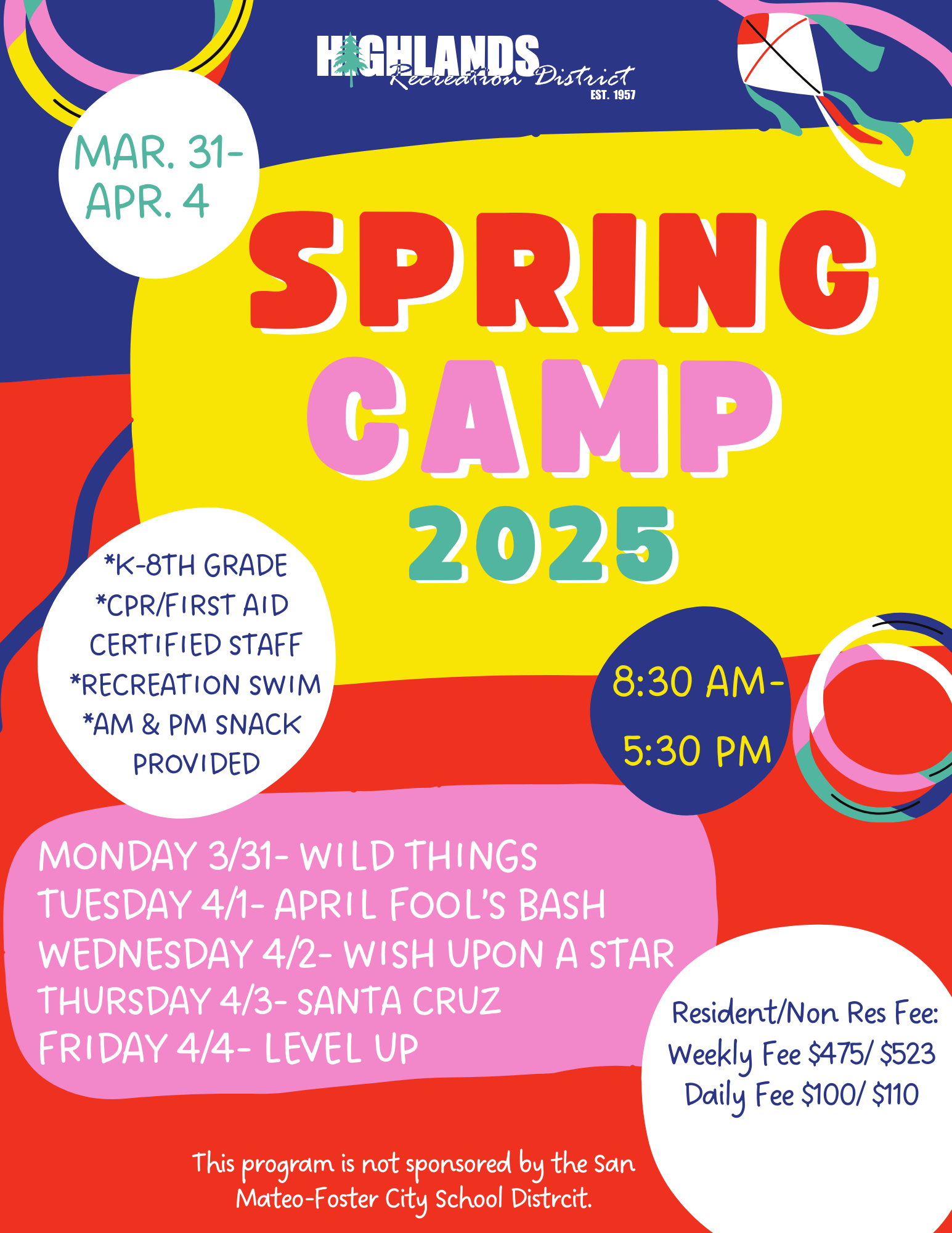 Spring Camp 2025: Mar 31-Apr 4, 8:30 AM-5:30 PM. Activities include Wild Things, April Fool's Bash, and more. Fee: $475-$523/weekly.