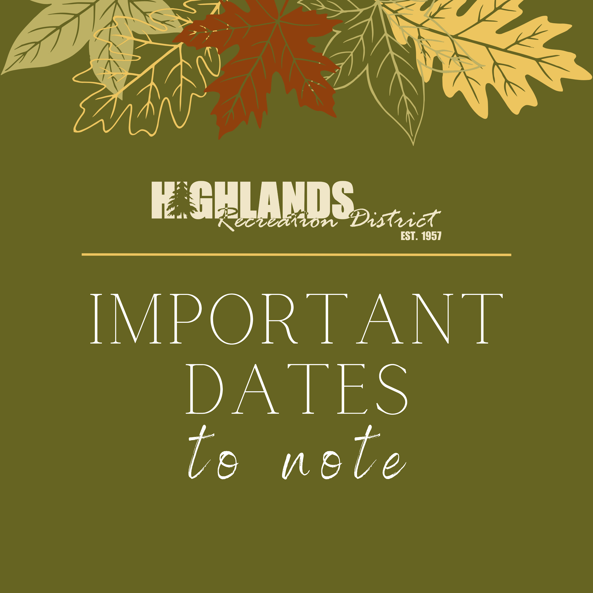 Highlands Recreation District logo with fall leaves, text: "IMPORTANT DATES to note."