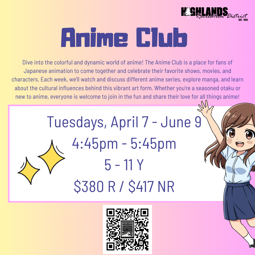 Join the Anime Club from April 7 to June 9 for fans aged 5-11! Weekly anime discussions on Tuesdays. Registration fees apply.