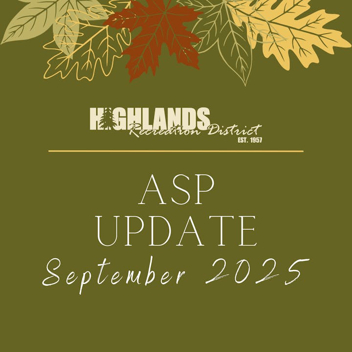 "Highlands Recreation District" logo with fall leaves, "ASP Update September 2025" on an olive background.