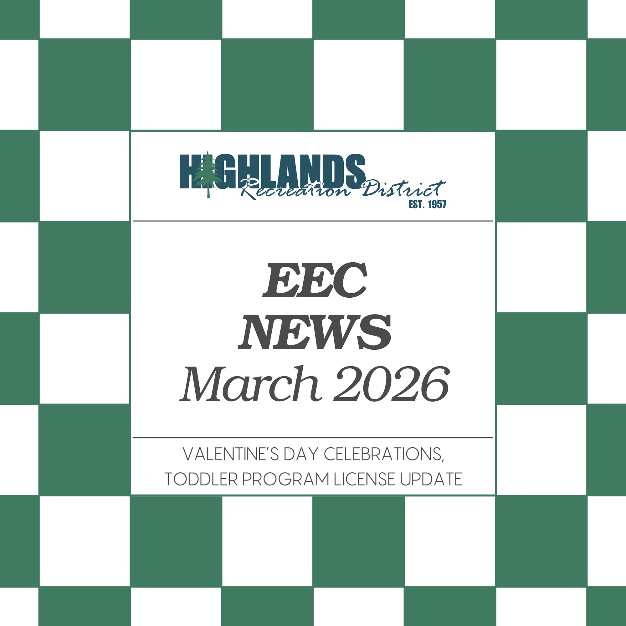 It's a newsletter from the Highlands Recreation District for March 2026, covering Valentine's Day events and toddler program updates.