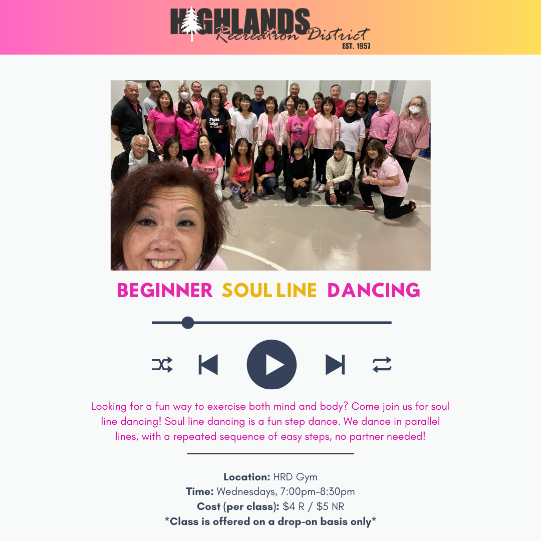 A group photo promoting beginner soul line dancing classes at Highlands Recreation District. Wednesdays, 7-8:30 PM, low cost.