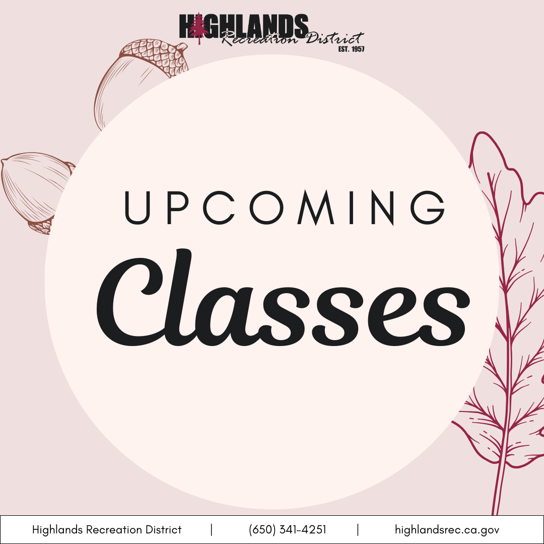 A flyer for "UPCOMING CLASSES" from Highlands Recreation District, with contact details.
