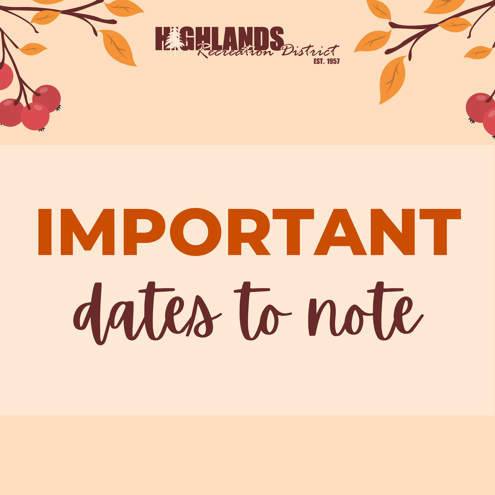 "IMPORTANT dates to note" with a Highlands Recreation District logo and fall-themed decorations.