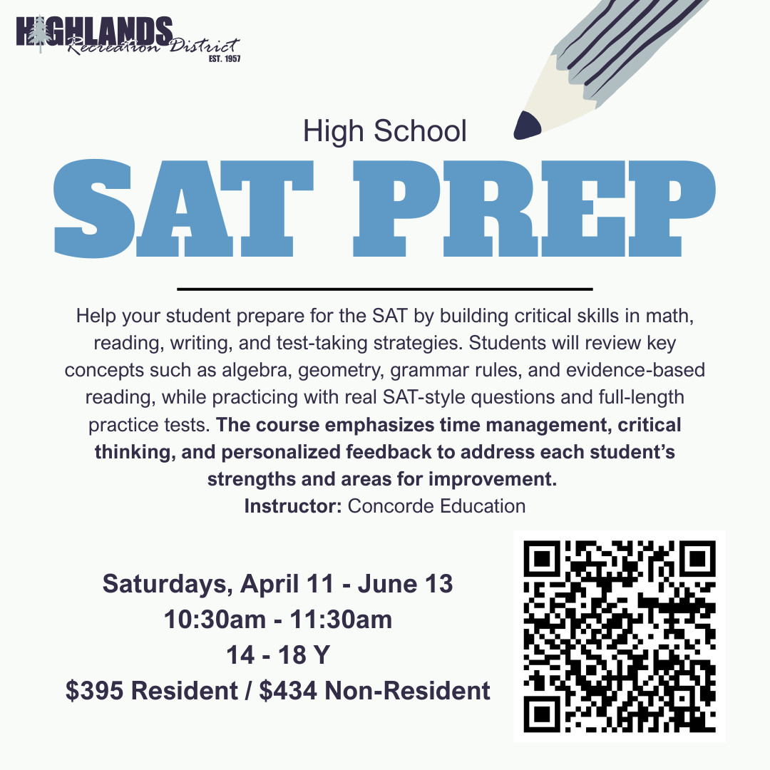 SAT prep course for high schoolers, April 11 - June 13, focusing on math, reading, writing, and test strategies. $395 resident fee.