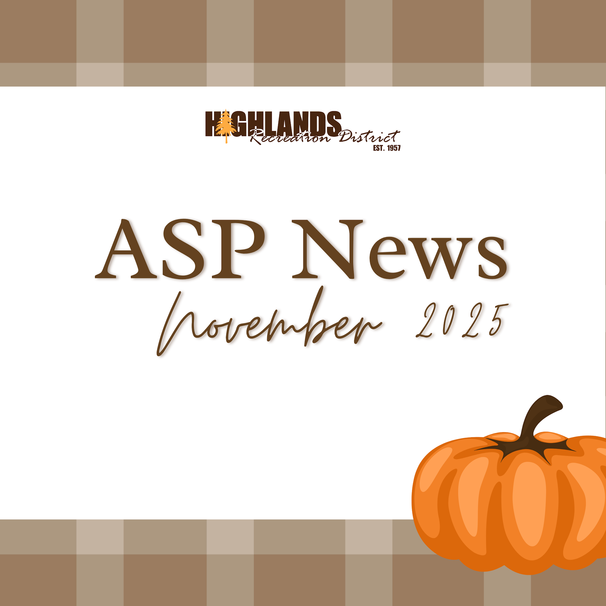 "ASP News November 2025" with a pumpkin, plaid border, and "Highlands Recreation District" logo.