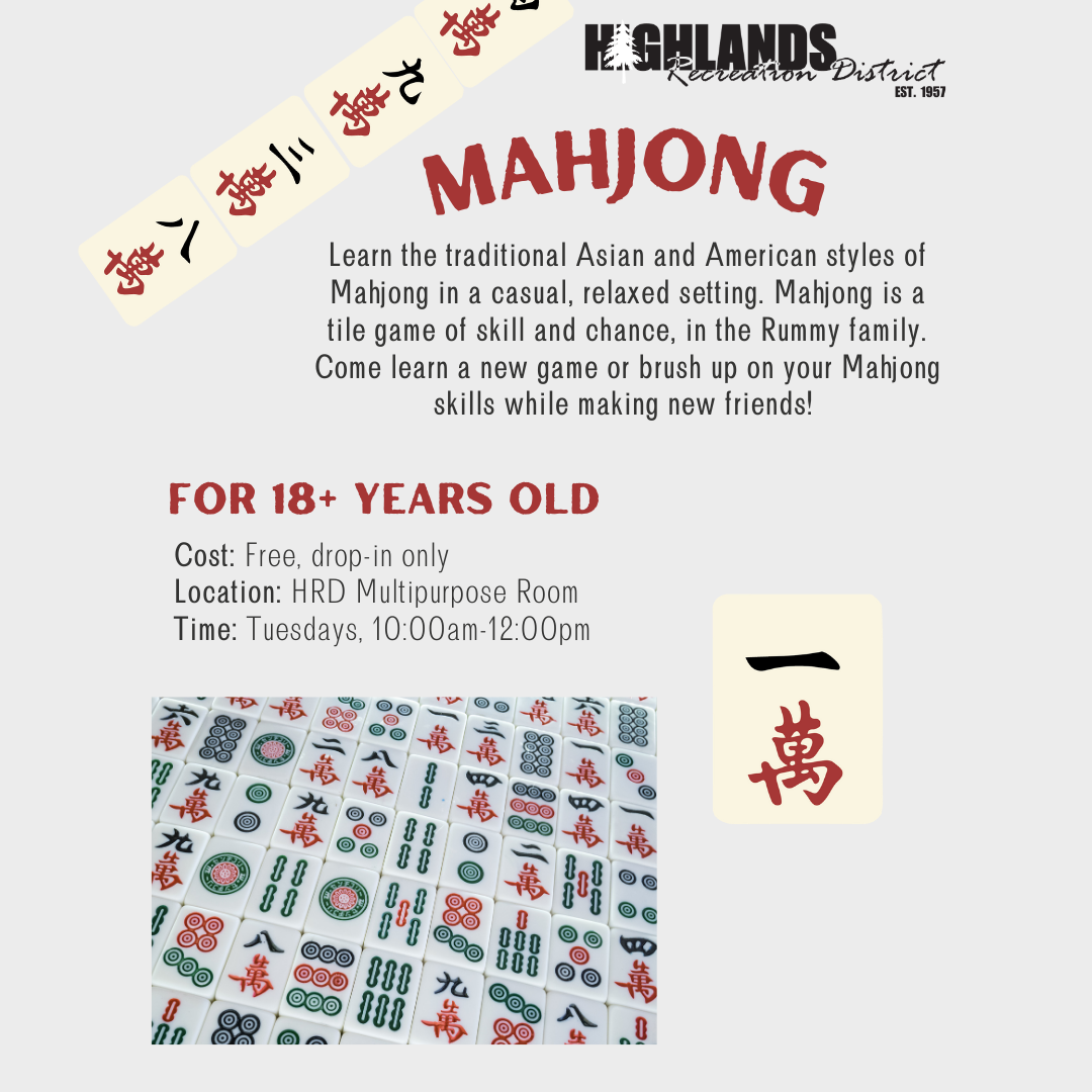 Join a free Mahjong game session for ages 18+ at HRD Multipurpose Room, Tuesdays, 10am-12pm. Make friends and learn!