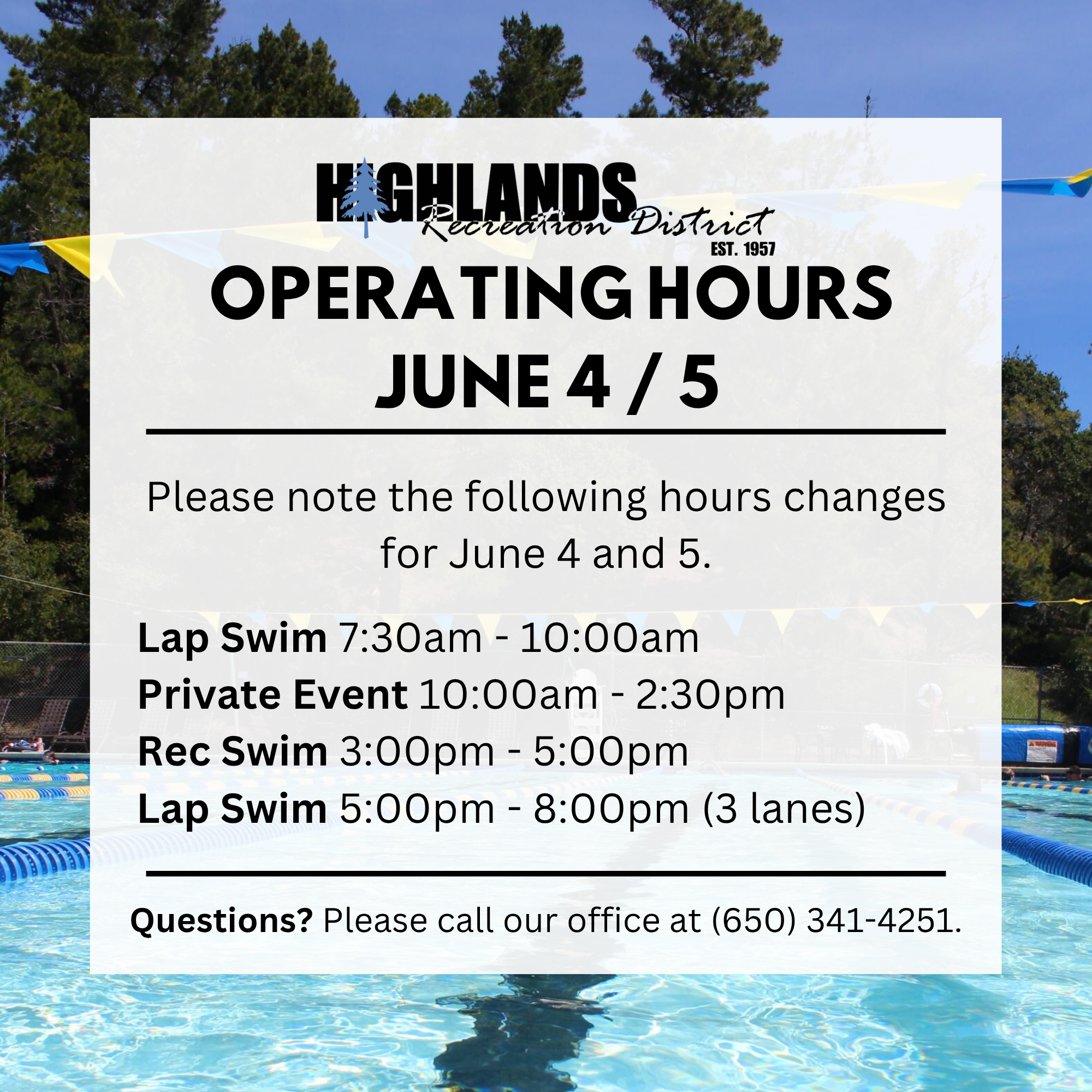 The image shows the operating hours for Highlands Recreation District on June 4/5, including lap swim times and a private event.