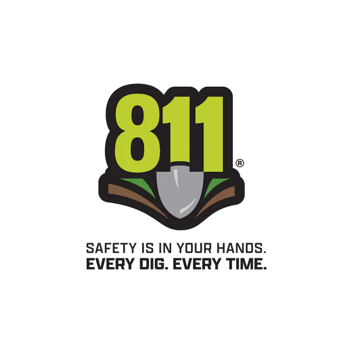 The image features the 811 logo, promoting safety and awareness for digging, with the slogan, "Safety is in your hands. Every dig. Every time."
