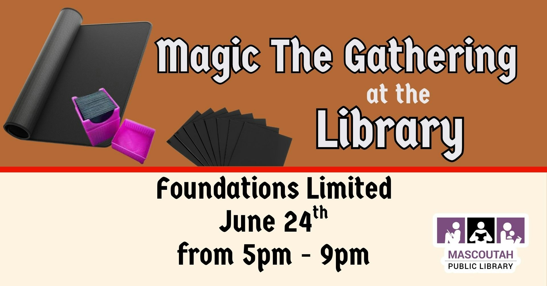 Event for "Magic: The Gathering" at Mascoutah Public Library on June 24th, 5pm-9pm. Limited seating available.