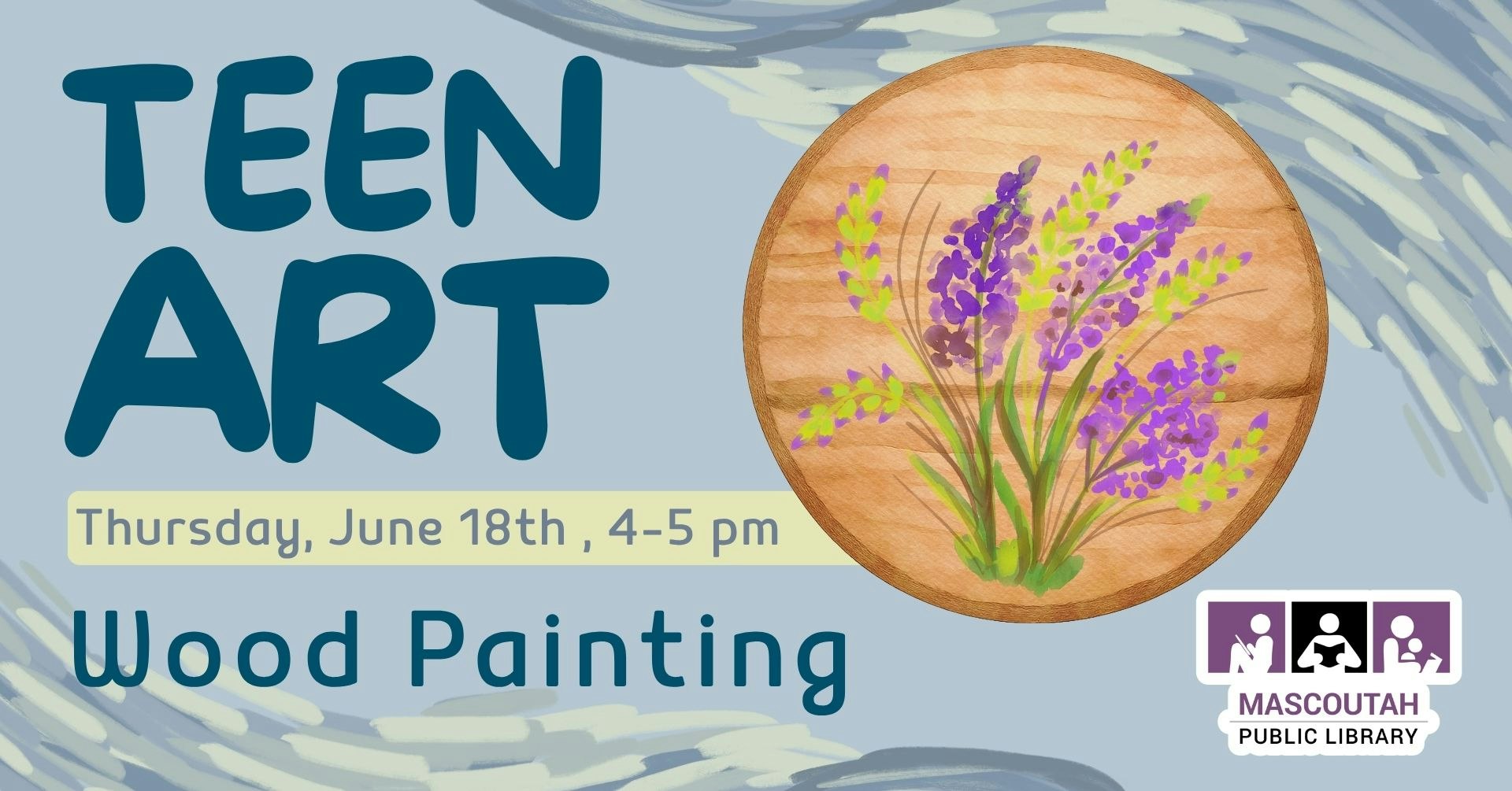 Teen Art event at Mascoutah Public Library on June 18th, 4-5 pm, featuring wood painting activity.