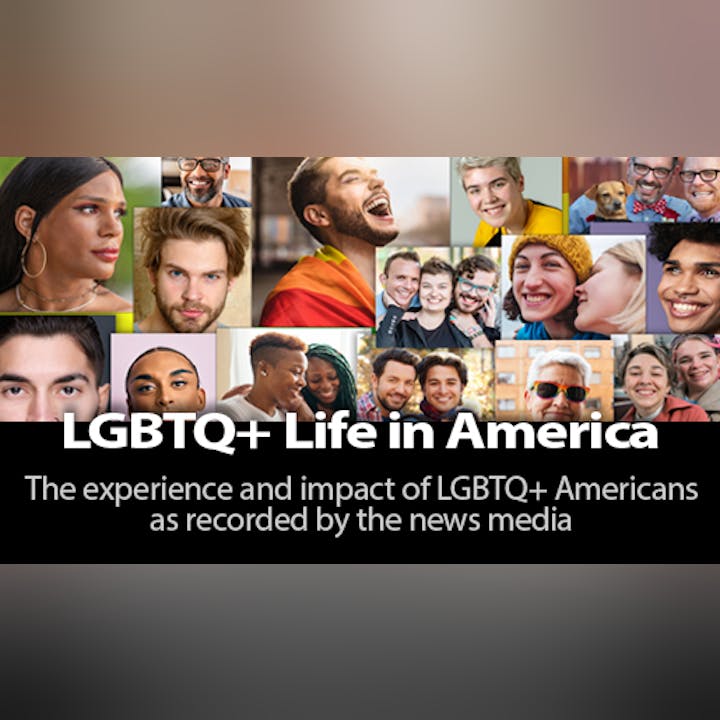 A collage showcasing diverse LGBTQ+ individuals with the title “LGBTQ+ Life in America,” highlighting their experiences reported by media.