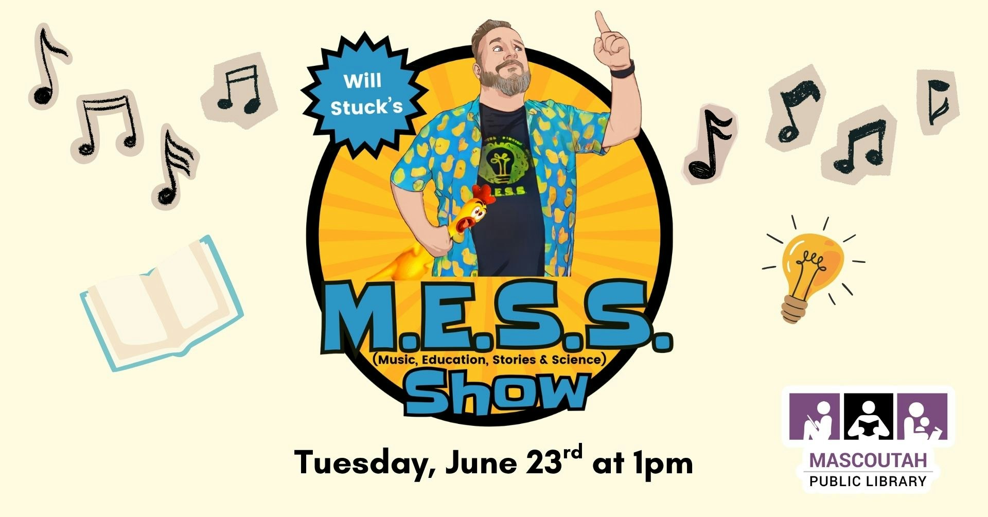 Promotional image for Will Stuck's M.E.S.S. Show at Mascoutah Public Library on June 23rd at 1 PM, featuring music and fun!