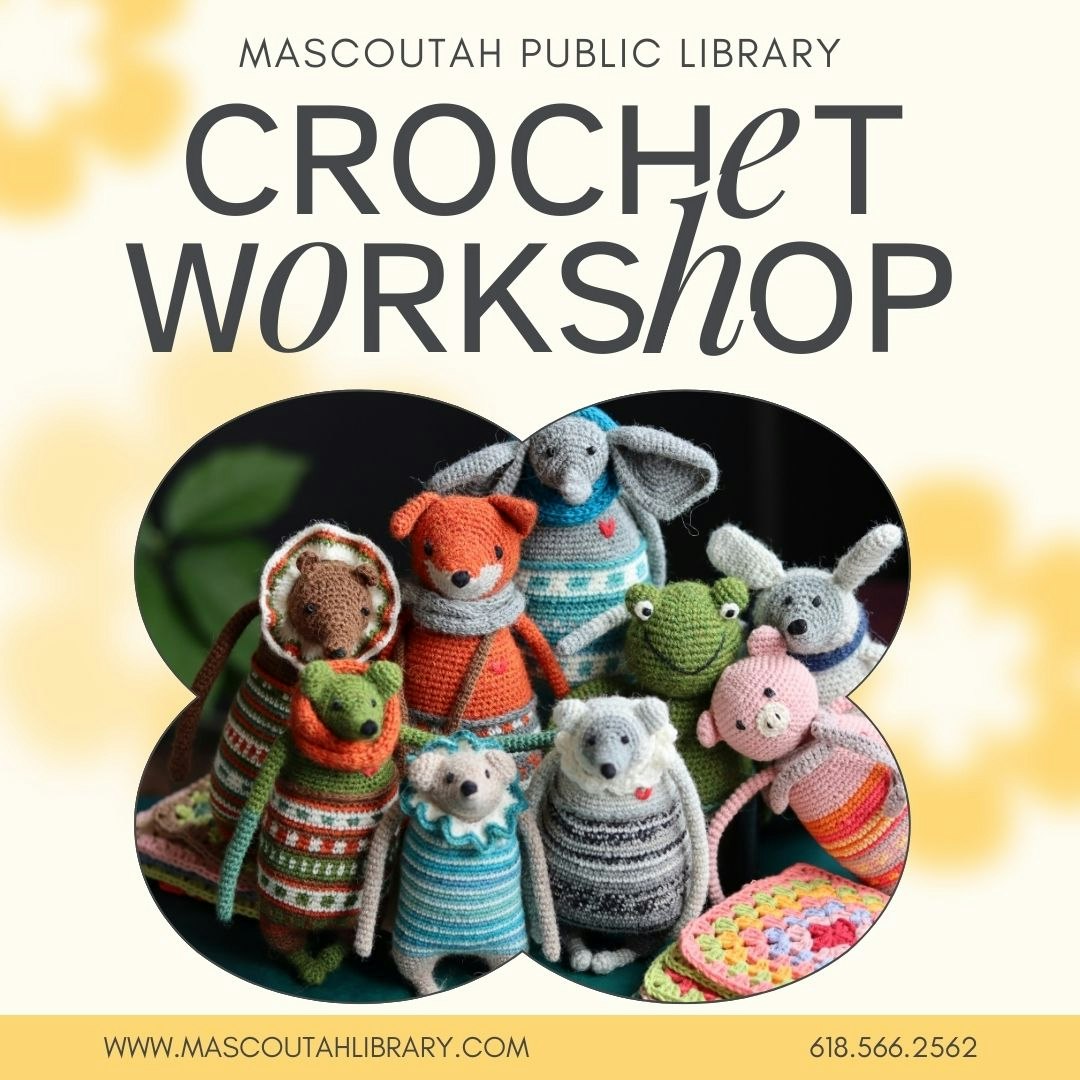 Crochet Workshop at Mascoutah Public Library featuring colorful knitted animal figures.
