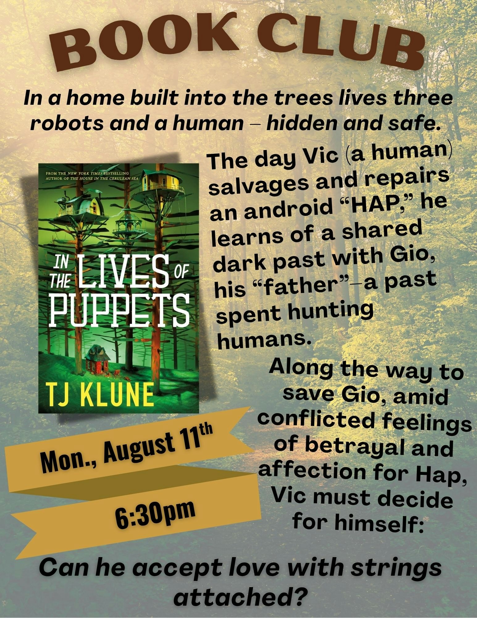 Book club poster for "In the Lives of Puppets" by TJ Klune, meeting on Mon., August 11th at 6:30pm.